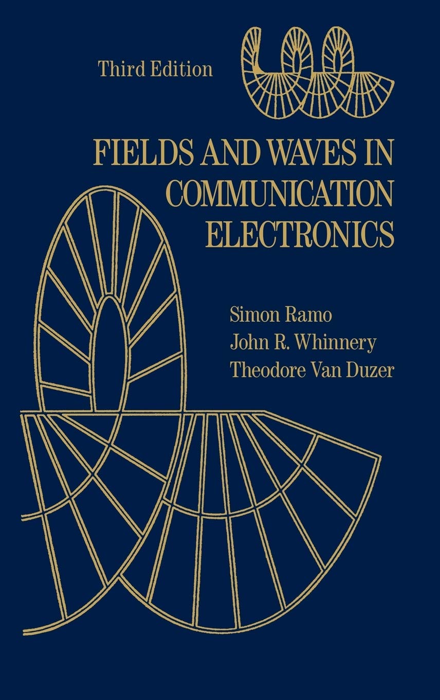 Fields And Waves In Communication Electronics
