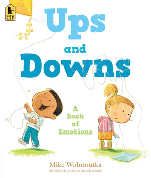 Ups And Downs: A Book Of Emotions