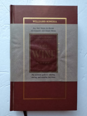 WilliamsSonoma The Wine Guide: All you need to know to choose and enjoy wine,Used