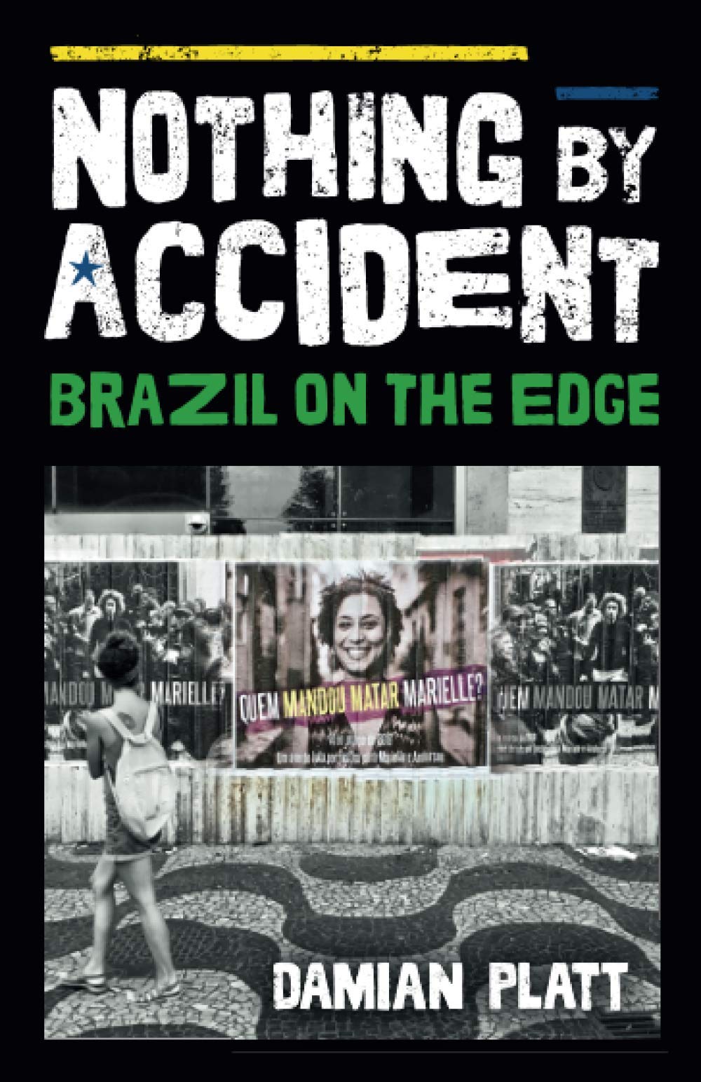 NOTHING BY ACCIDENT: Brazil On The Edge,Used
