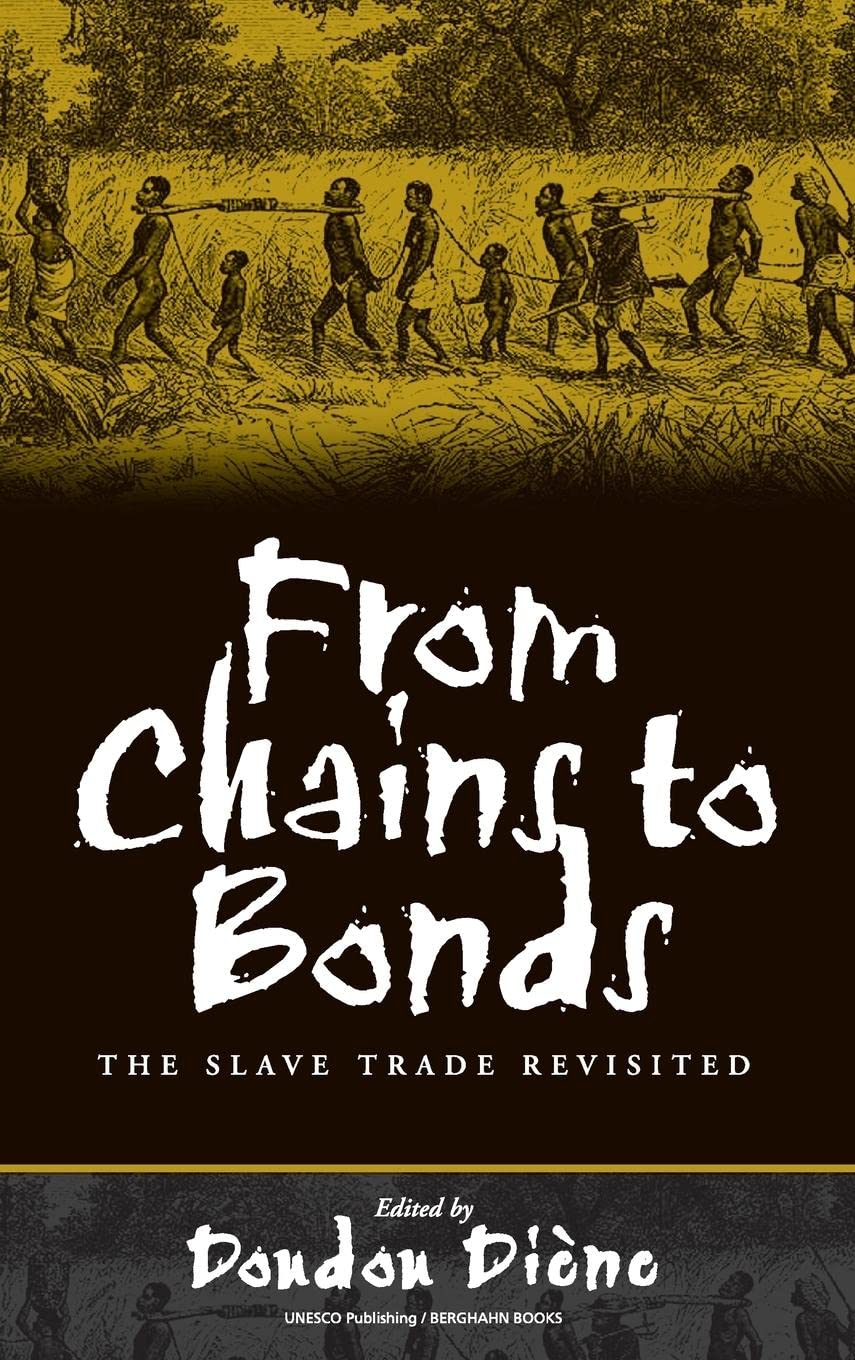 From Chains to Bonds: The Slave Trade Revisited,New