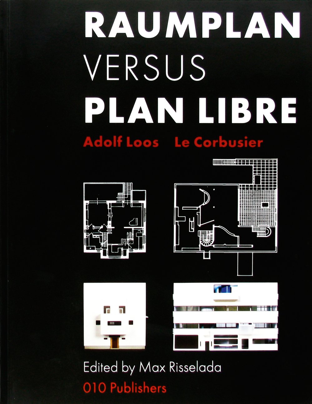 Adolf Loos & Le Corbusier: Raumplan versus Plan Libre,Used
