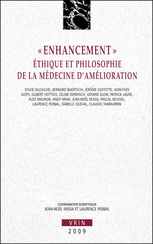 Enhancement: Ethique Et Philosophie de la Medecine d'Amelioration (Annales de L'Institut de Philosophie de L'Universite de Brux),Used