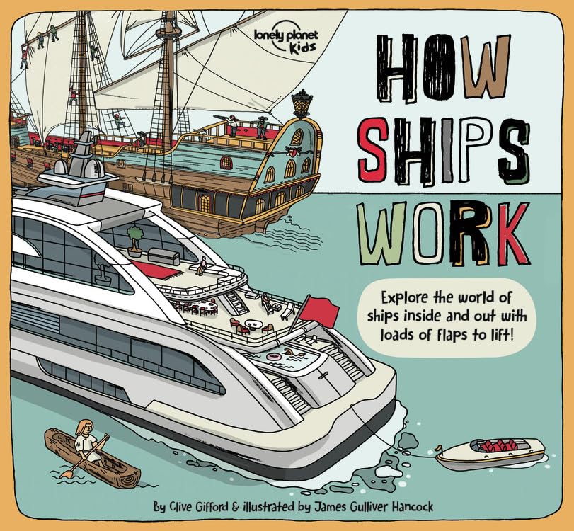 Lonely Planet Kids How Ships Work (How Things Work),New