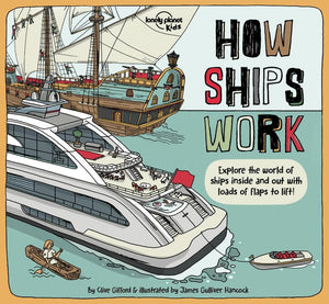 Lonely Planet Kids How Ships Work (How Things Work),Used