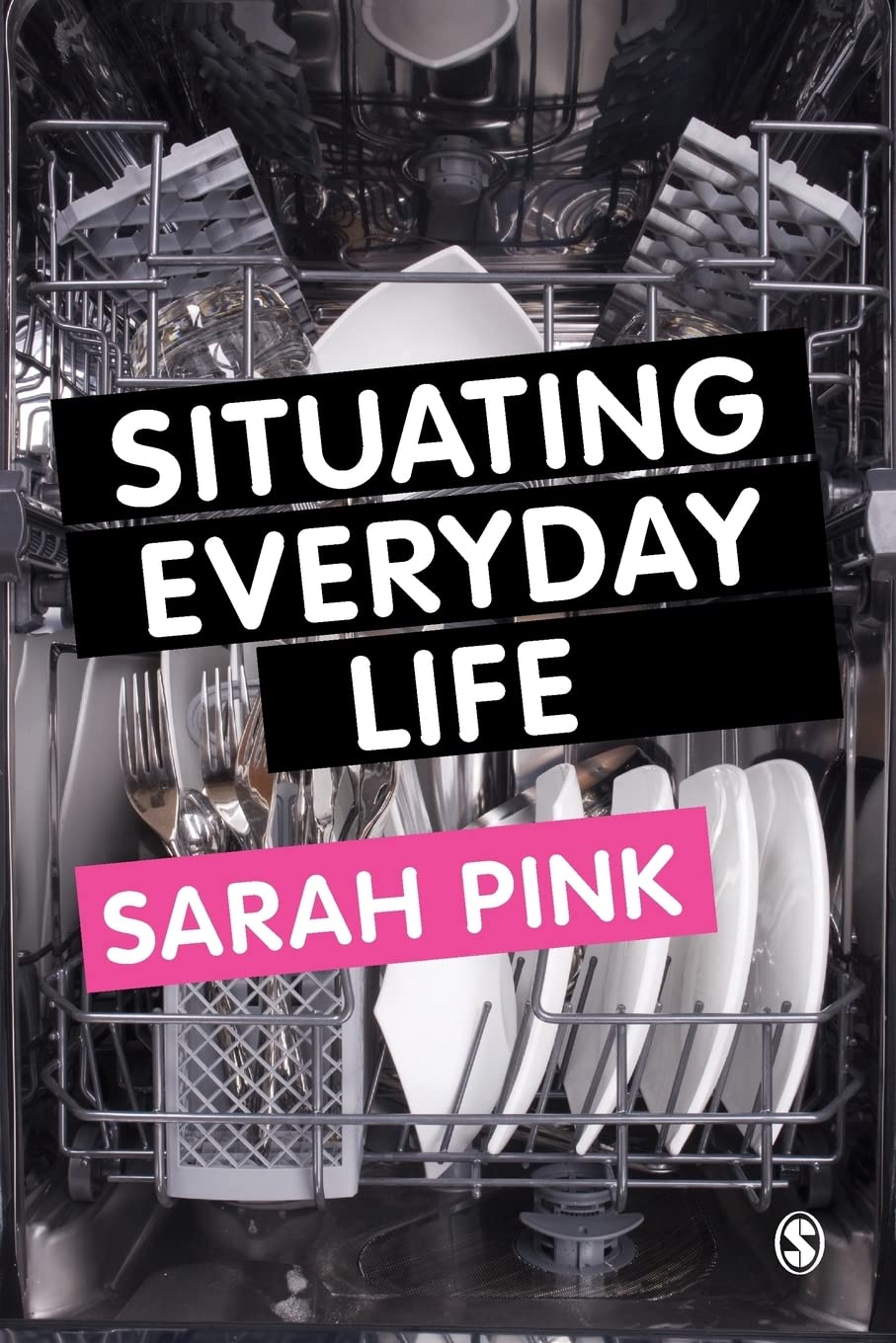 Situating Everyday Life: Practices and Places,Used