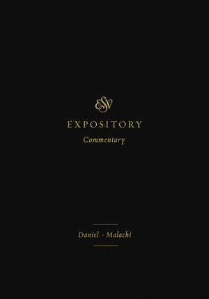 ESV Expository Commentary: DanielMalachi (Volume 7),Used