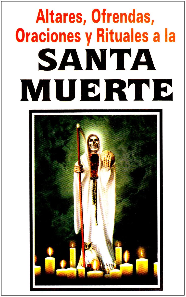 Santa MuerteAltares, Ofrendas, Oraciones y Rituales,Used