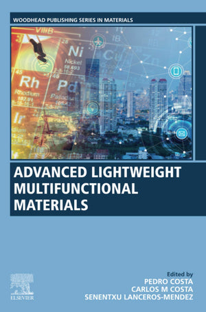 Advanced Lightweight Multifunctional Materials (Woodhead Publishing in Materials),Used