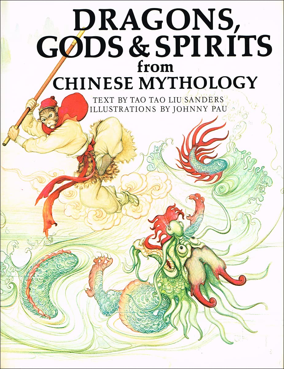 Dragons, Gods & Spirits from Chinese Mythology (World Mythologies),Used