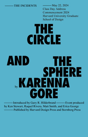 The Circle And The Sphere: Earth Ethics As Inspiration (Sternberg Press / The Incidents)