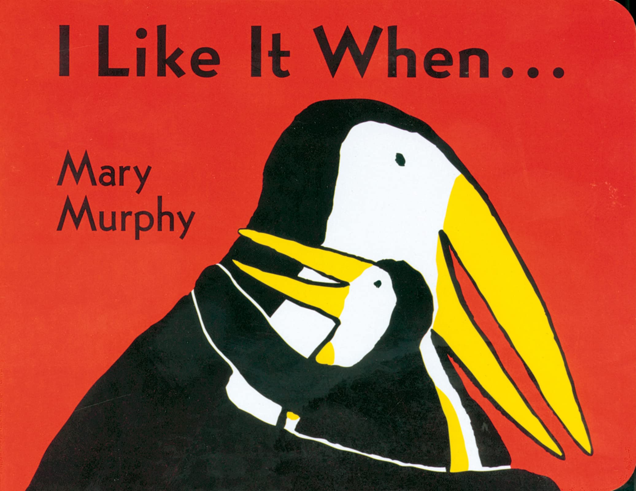 I Like It When . . . Board Book,New