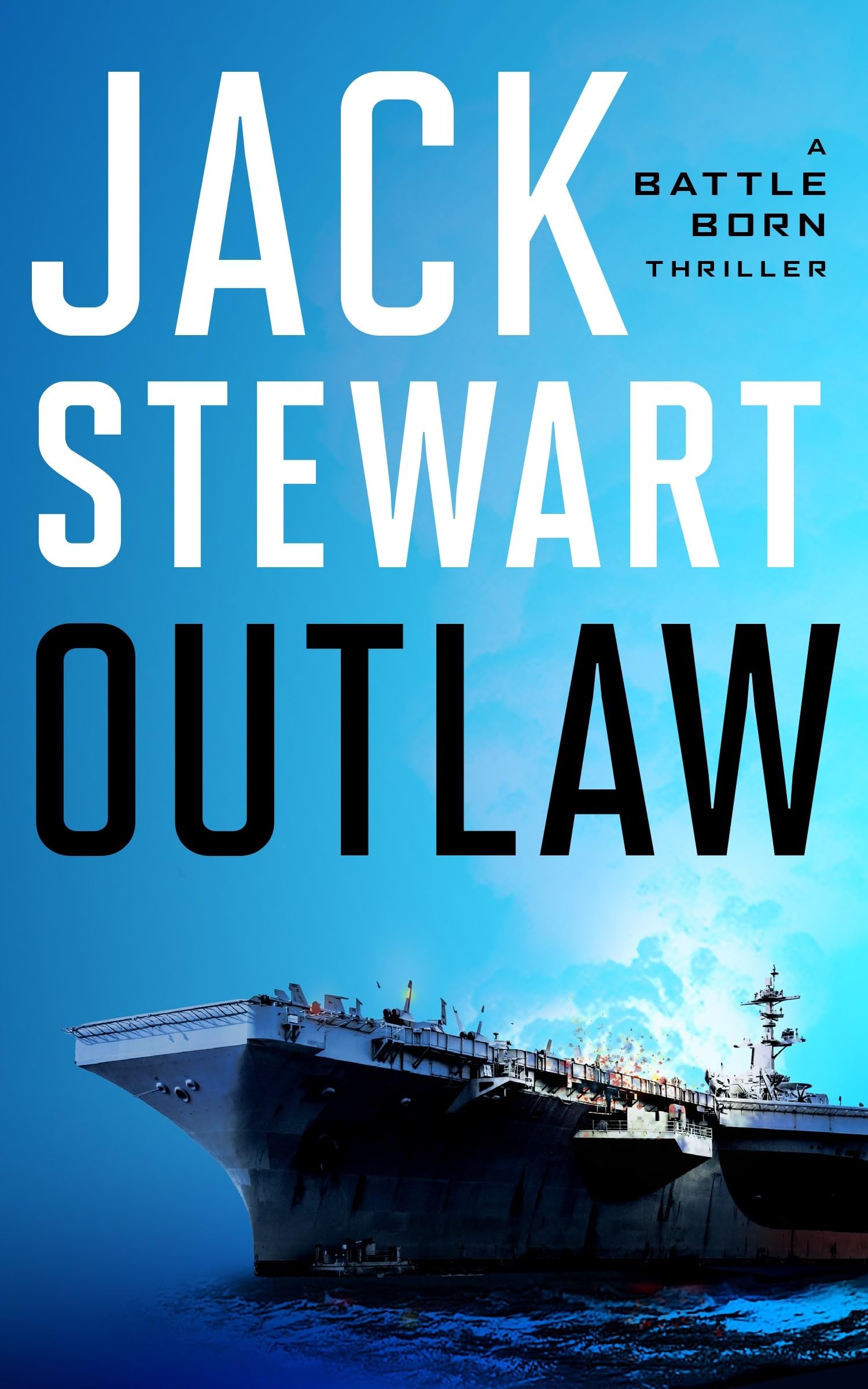 Outlaw (Battle Born, 2),New