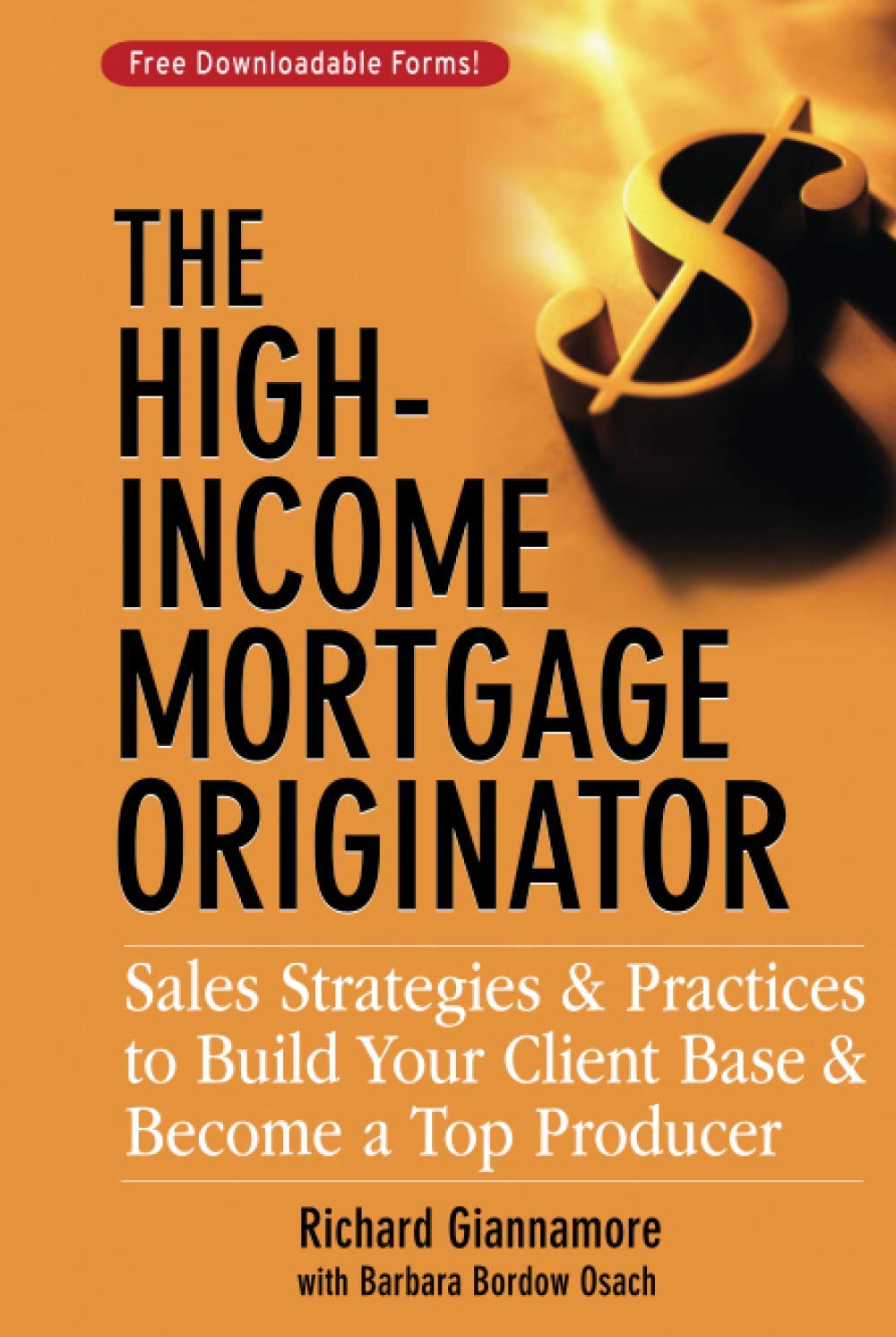 The HighIncome Mortgage Originator,Used