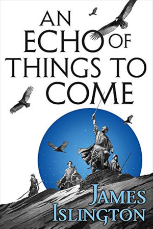 An Echo of Things to Come (The Licanius Trilogy, 2),Used