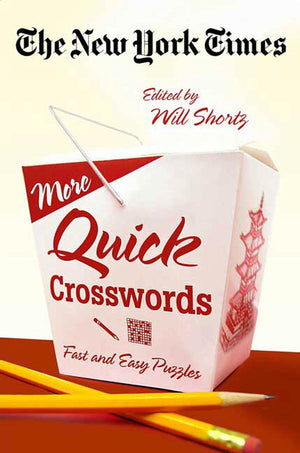 The New York Times More Quick Crosswords: Fast And Easy Puzzles