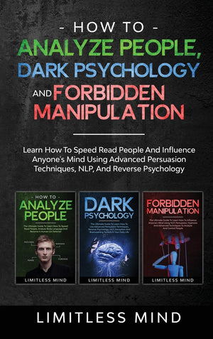 How To Analyze People, Dark Psychology And Forbidden Manipulation: Learn How To Speed Read People And Influence Anyone's Mind Us,Used