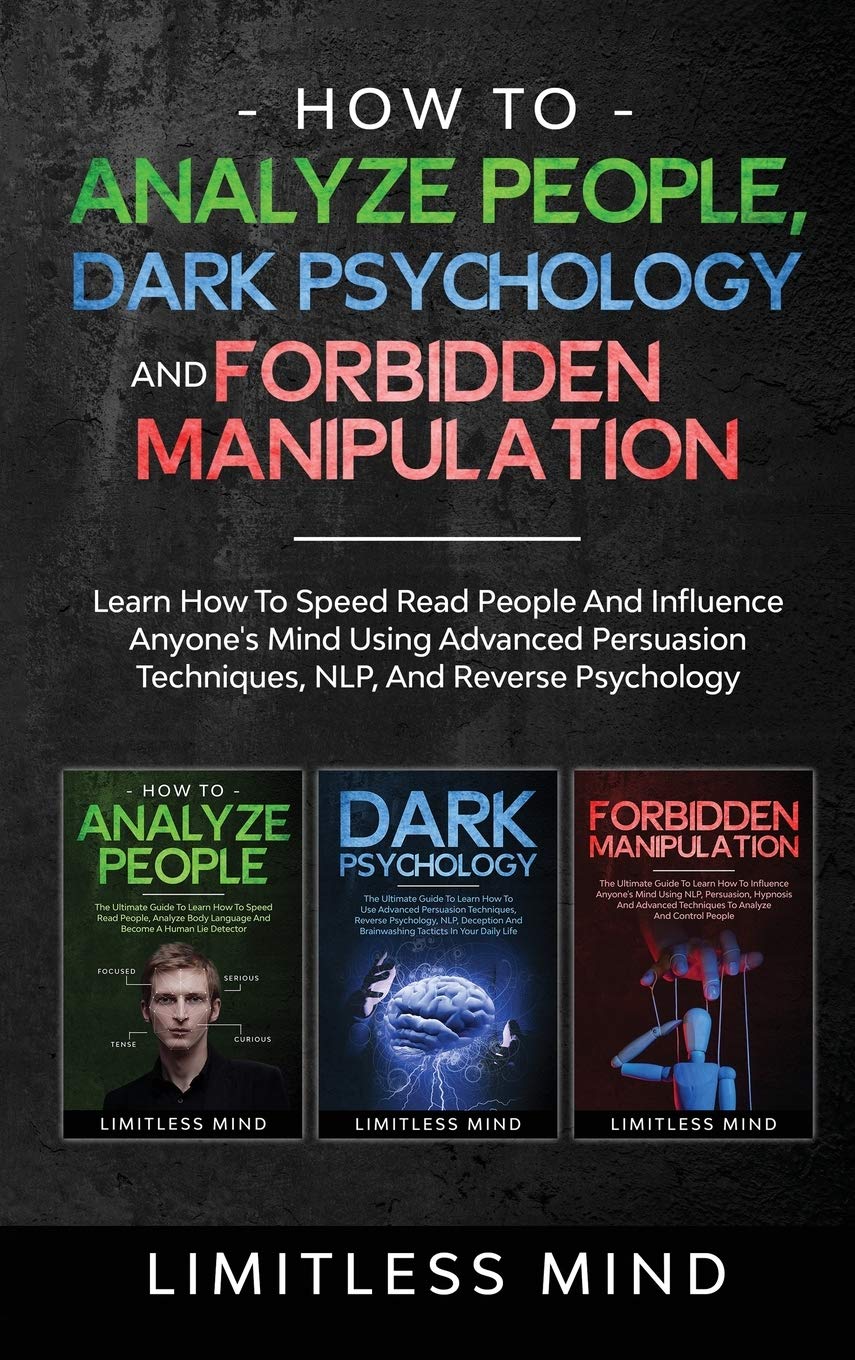 How To Analyze People, Dark Psychology And Forbidden Manipulation: Learn How To Speed Read People And Influence Anyone's Mind Us,Used