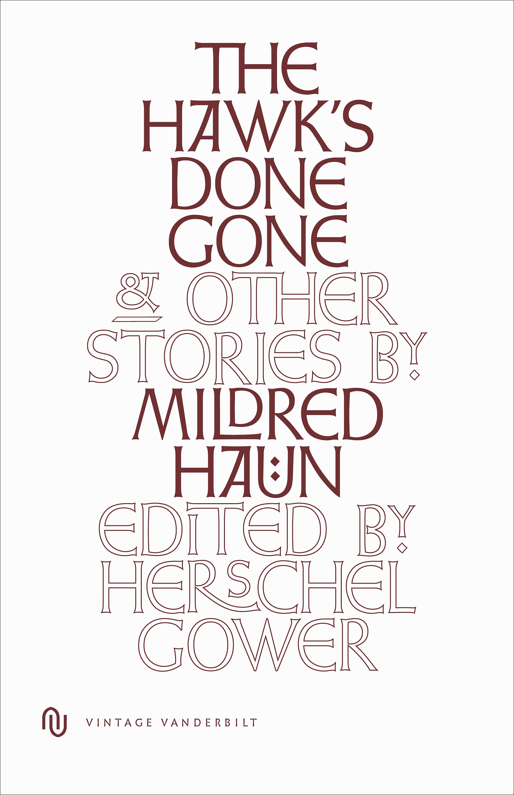 The Hawk'S Done Gone (Vintage Vanderbilt),New