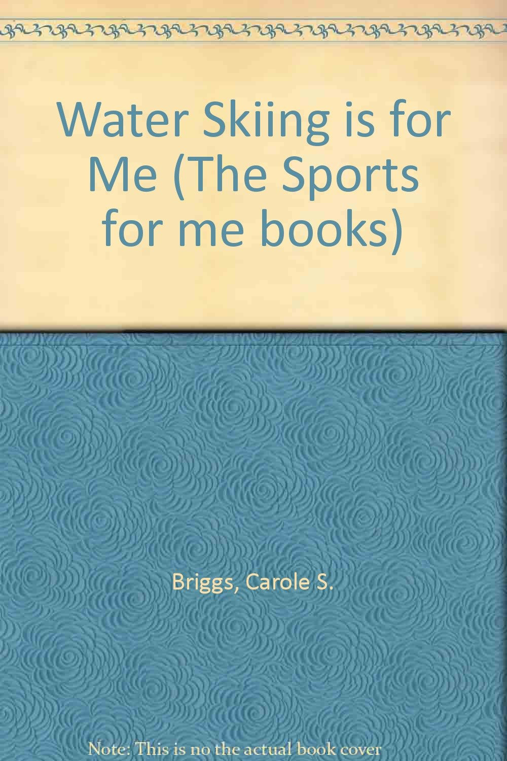 Waterskiing Is for Me (Sports for Me Books),Used