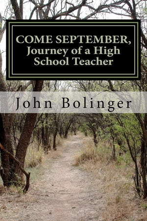 Come September, Journey Of A High School Teacher,Used