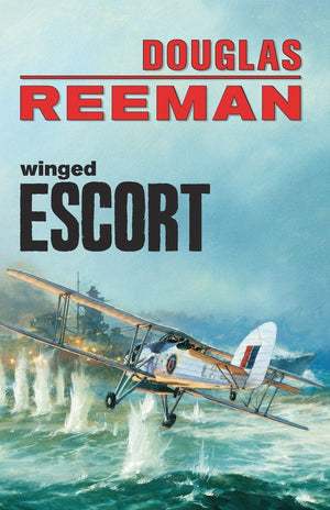 Winged Escort (The Modern Naval Fiction Library)