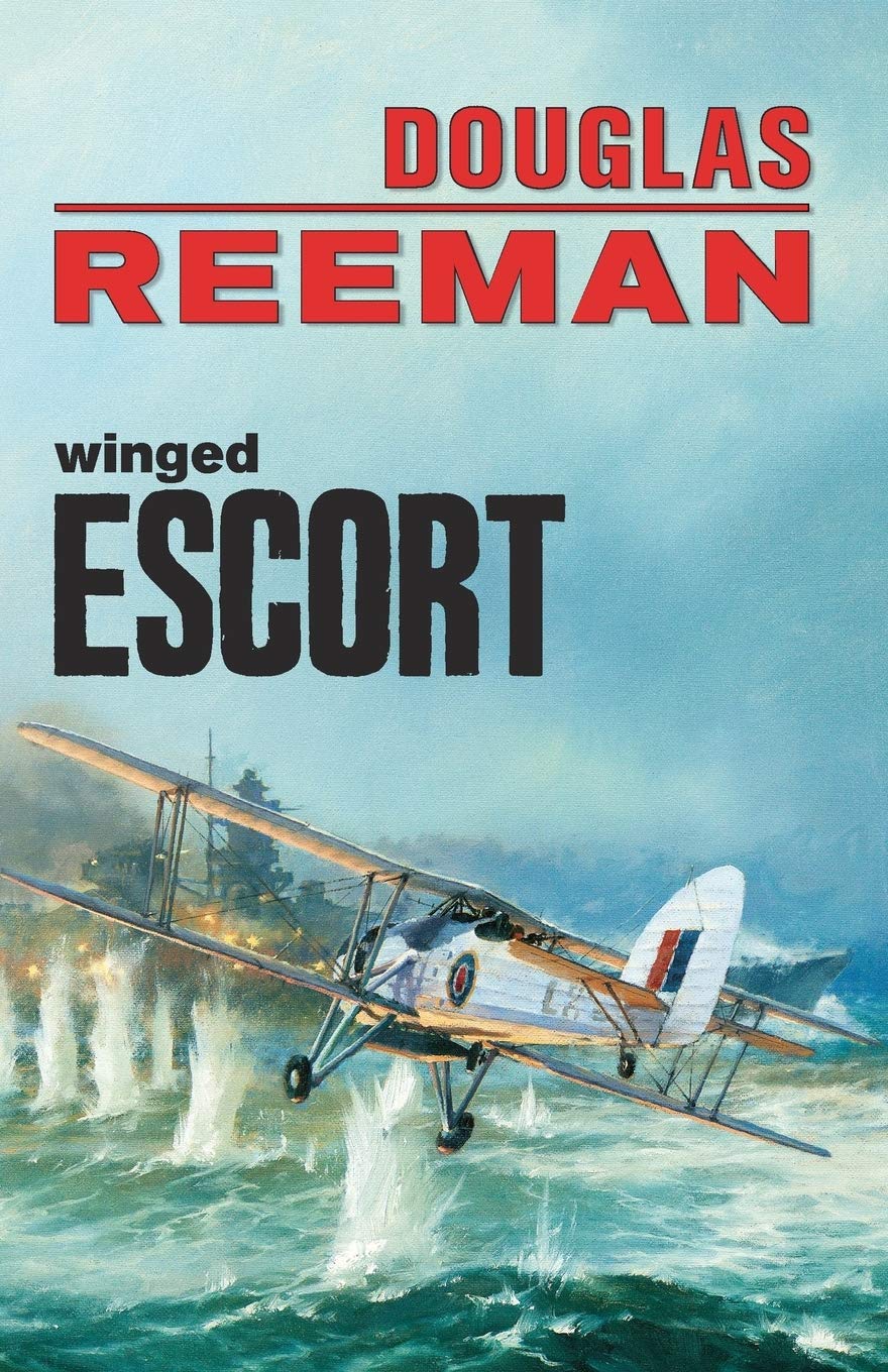 Winged Escort (The Modern Naval Fiction Library)