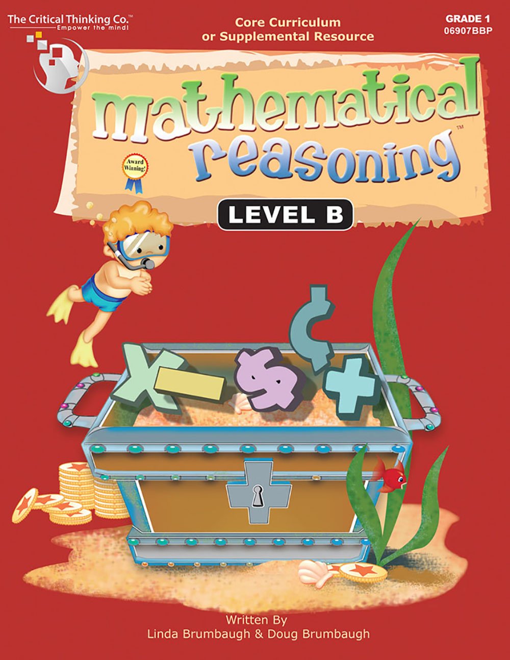 Mathematical Reasoning Level B Workbook  Bridging The Gap Between Computation And Math Reasoning (Grade 1),Used