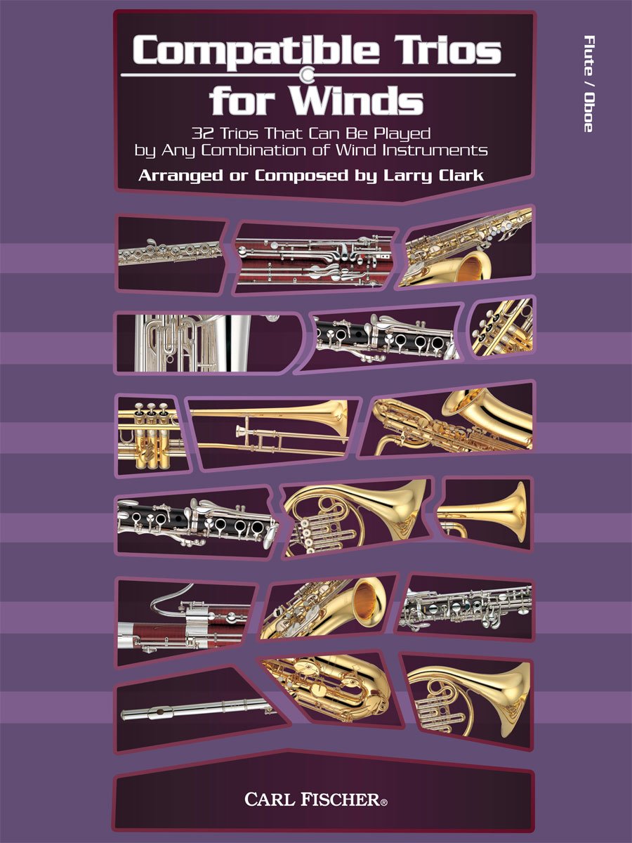 Compatible Trios for Winds 32: Trios That Can Be Played by Any Combination of Wind Instruments (for Flute / Oboe),Used