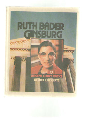 Ruth Bader Ginsburg: Supreme Court Justice (Gateway Biography),Used