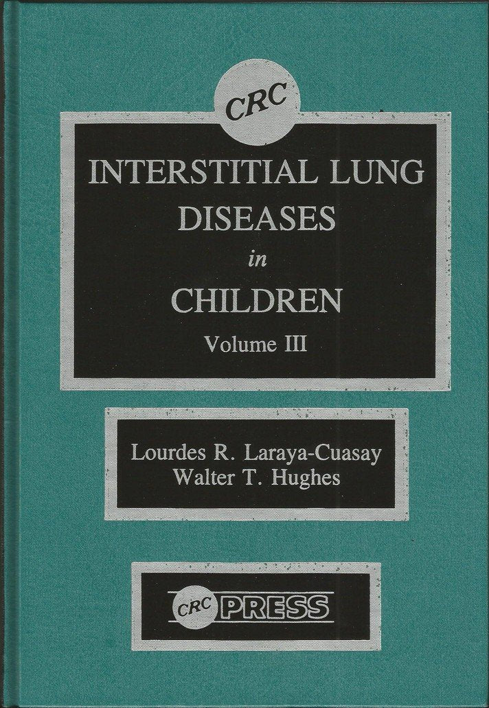 Interstitial Lung Diseases in Children, Vol III,Used