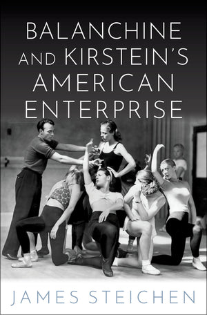 Balanchine and Kirstein's American Enterprise,Used
