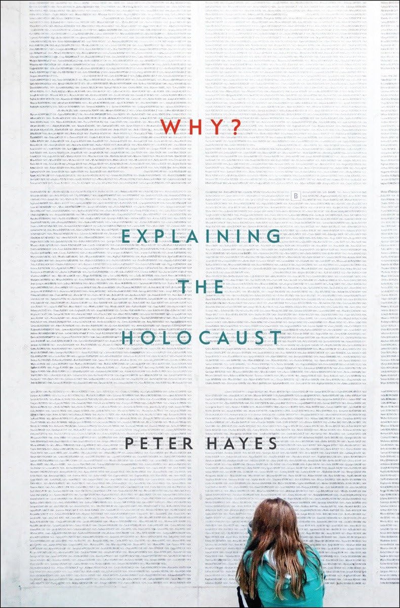 Why?: Explaining The Holocaust