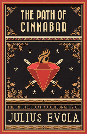 The Path Of Cinnabar: An Intellectual Autobiography