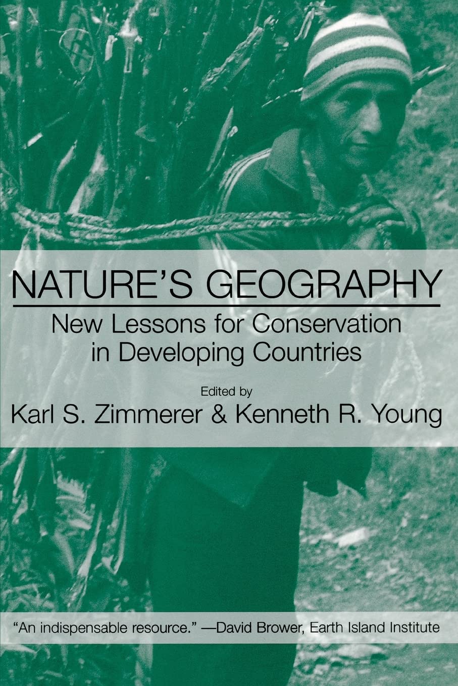 Nature'S Geography: New Lessons For Conservation In Developing Countries