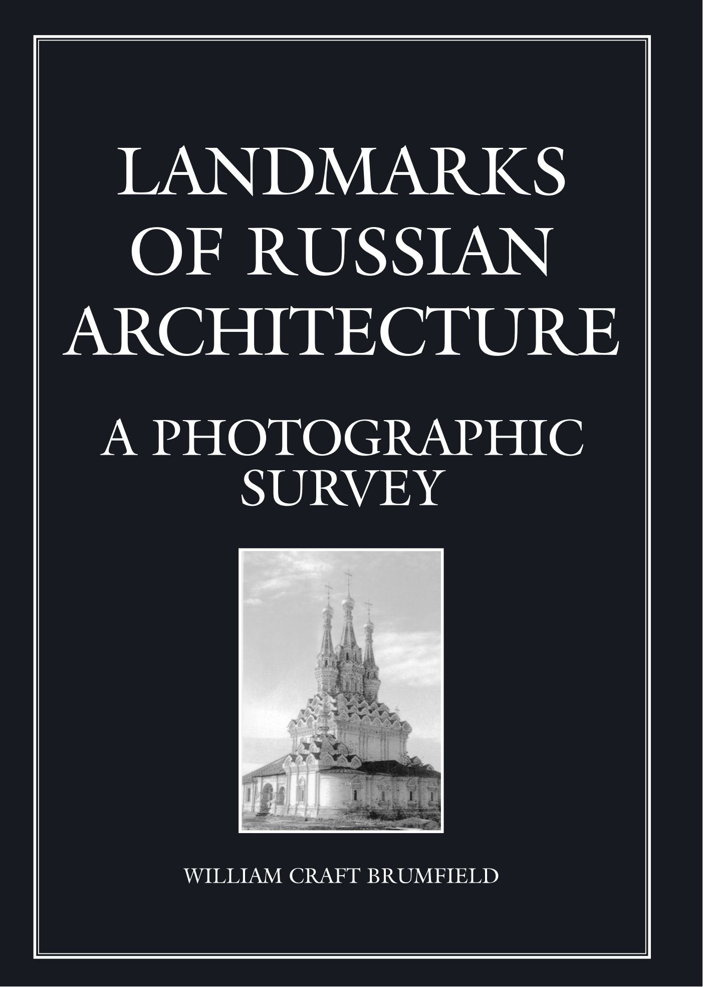 Landmarks of Russian Architecture: A Photographic Survey (Documenting the Image Series, Vol. 5),Used