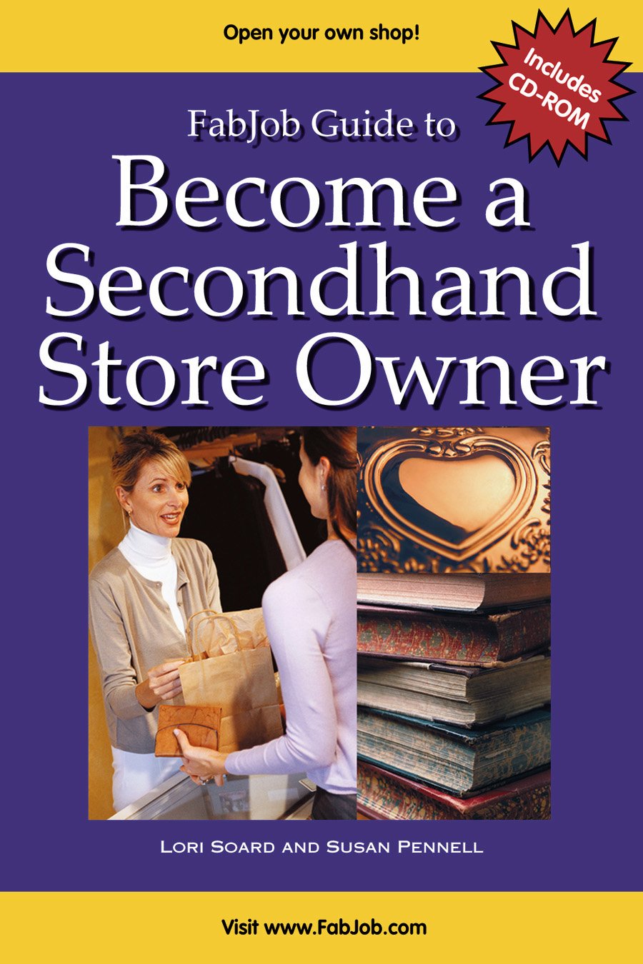 FabJob Guide to Become a Secondhand Store Owner (With CDROM),Used
