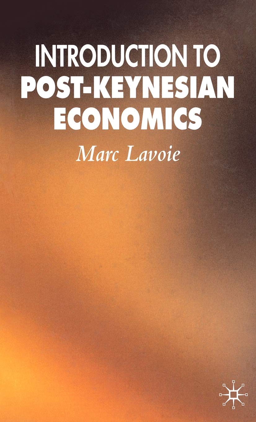 Introduction To Postkeynesian Economics