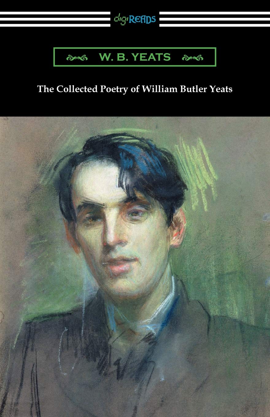 The Collected Poetry of William Butler Yeats,Used