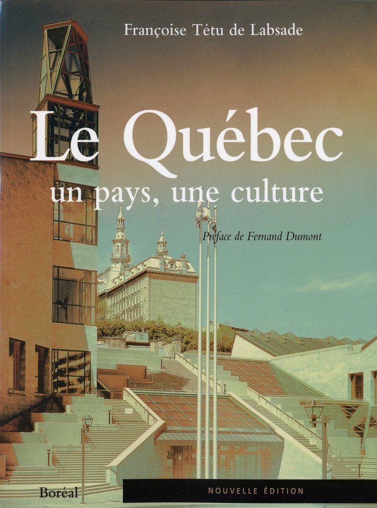 Le Qubec : un pays, une culture (NE),Used