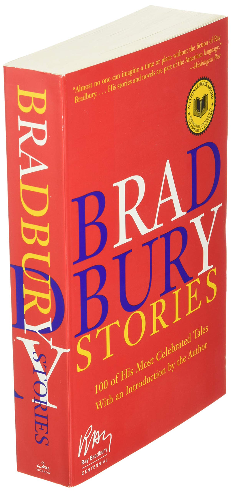 Bradbury Stories: 100 of His Most Celebrated Tales,New