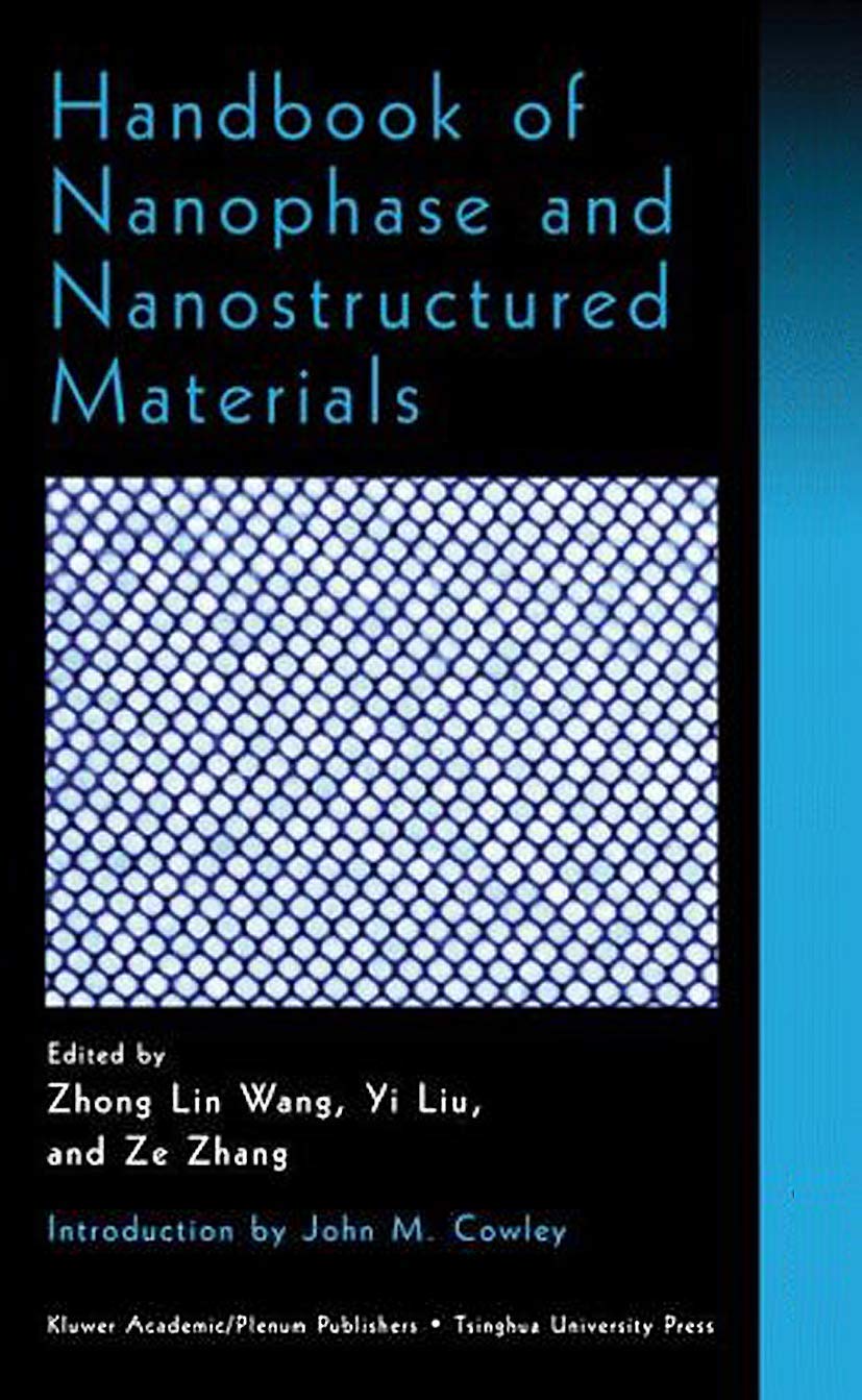 Handbook of Nanophase and Nanostructured Materials: Volume I: Synthesis, Volume II: Characterization, Volume III: Materials Syst,New