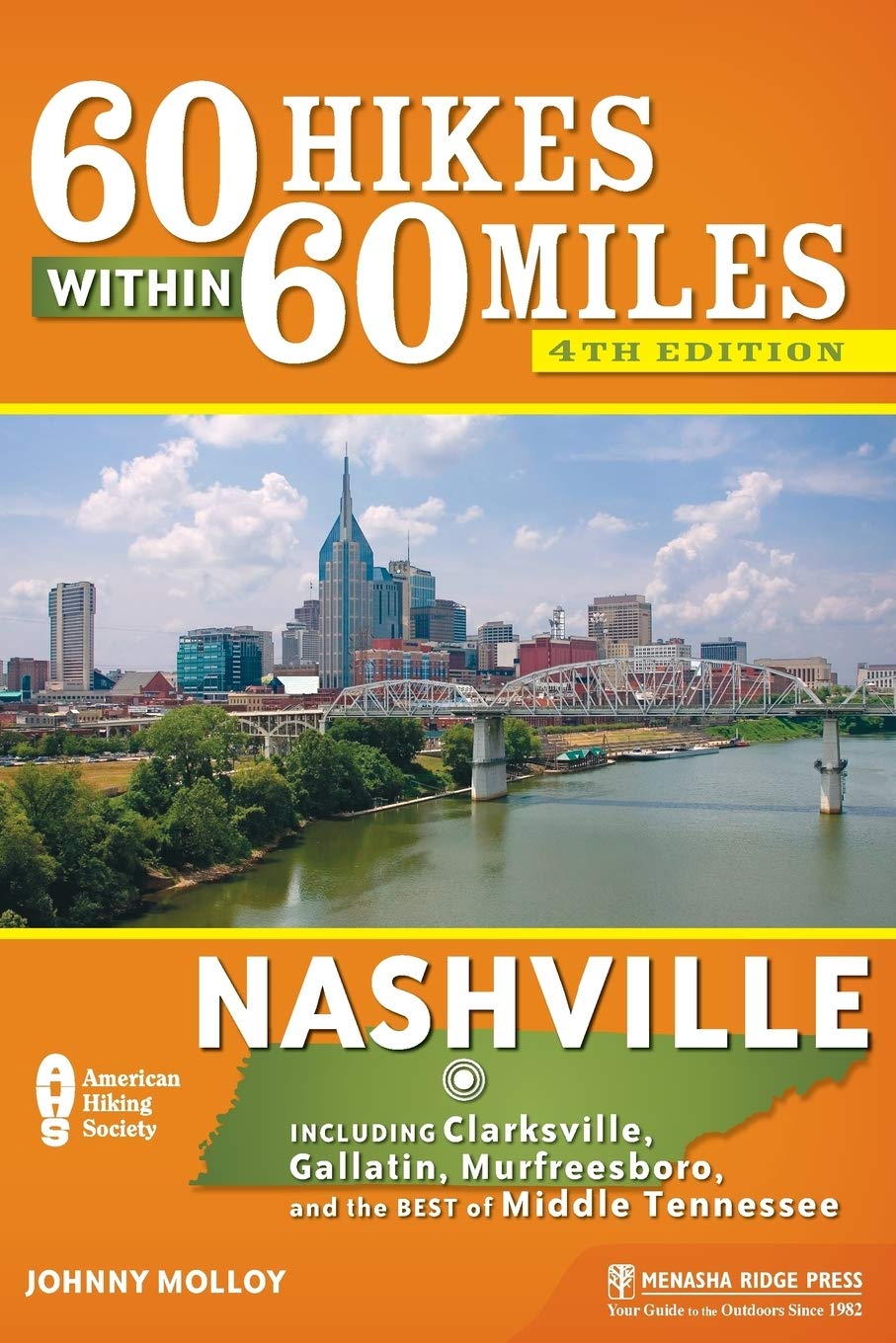60 Hikes Within 60 Miles: Nashville: Including Clarksville, Gallatin, Murfreesboro, and the Best of Middle Tennessee,Used