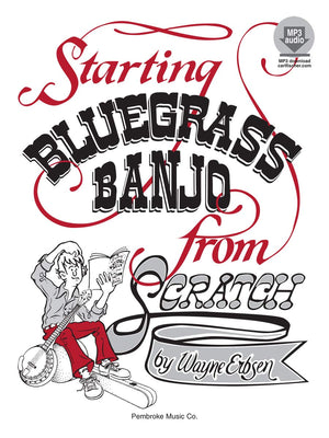 PCB104  Starting Bluegrass Banjo from Scratch  Book/CD,New