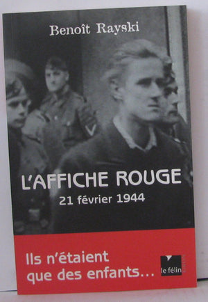 L'Affiche rouge : 21 fvrier 1944, ils n'taient que des enfants...,Used