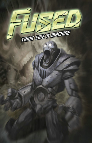 Fused Volume 2: Think Like a Machine