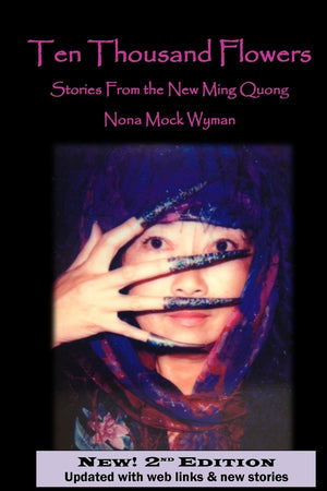 Ten Thousand Flowers: Stories From the New Ming Quong,Used