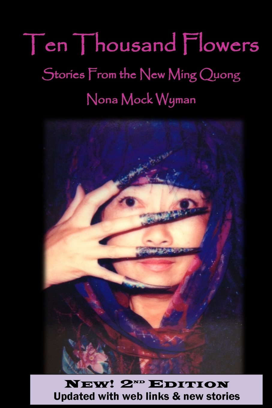 Ten Thousand Flowers: Stories From the New Ming Quong,Used
