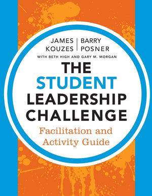 The Student Leadership Challenge: Facilitation and Activity Guide,Used