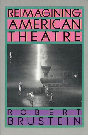 Reimagining American Theatre,Used